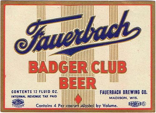 1938 Fauerbach Badger Club Beer 12oz WI241-33V Label Madison Wisconsin
