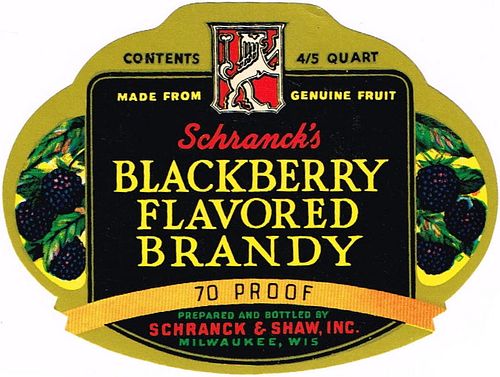 1950 Schranck & Shaw Blackberry Brandy (short) Milwaukee Wisconsin No Ref. Label 