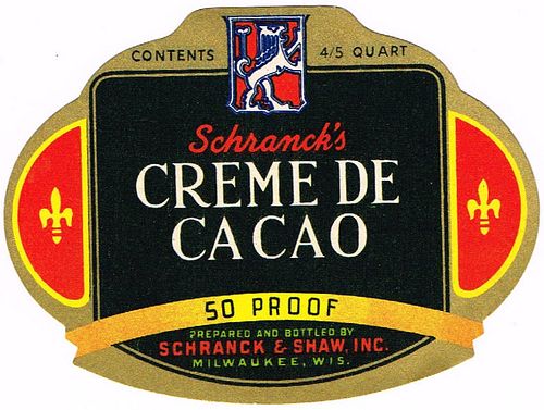 1950 Schranck & Shaw Creme De Cacao Milwaukee Wisconsin No Ref. Label 