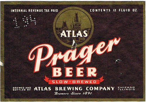 1944 Atlas Prager Beer 12oz IL12-25v Label Chicago Illinois