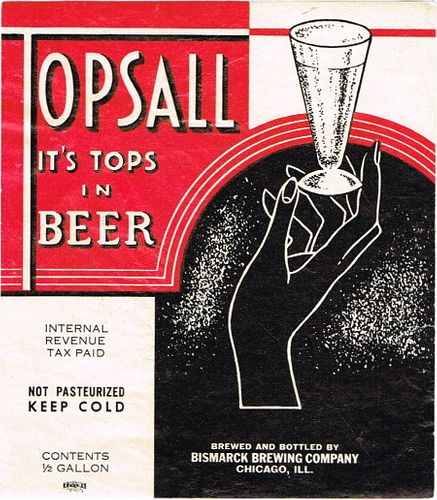 1940 Topsall Beer Half Gallon Picnic IL19-06 Label Chicago Illinois