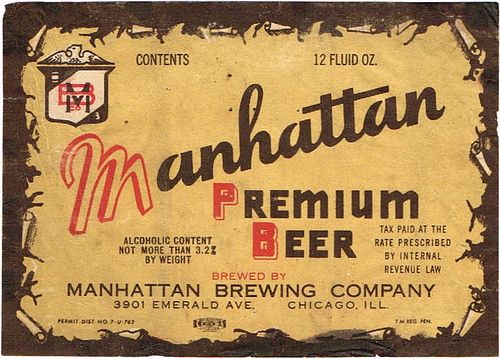 1934 Manhattan Premium Beer 12oz IL33-06 Label Chicago Illinois