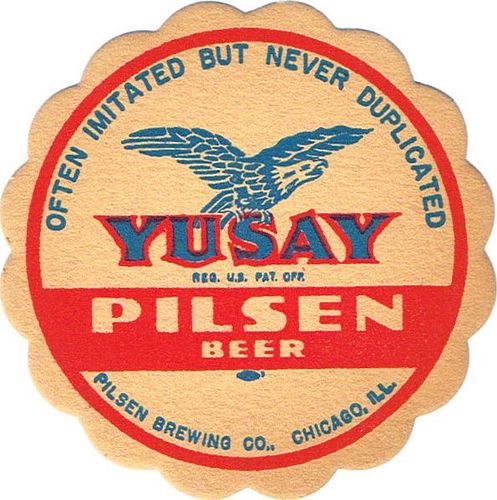 1953 Yusay Pilsen Beer 4¼ inch coaster IL-PIL-1 Coaster Chicago Illinois