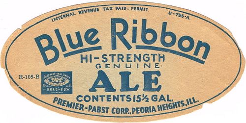1933 Blue Ribbon Hi-Strength Ale 15½ Gallon Half Barrel Unpictured. Label Peoria Heights Illinois