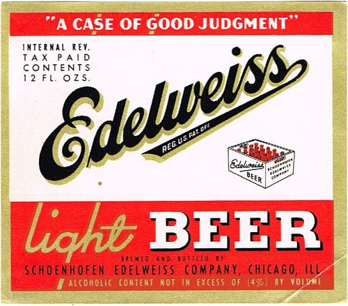 1948 Edelweiss Light Beer 12oz IL45-18 Label Chicago Illinois