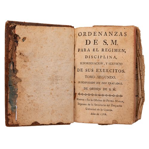 Ordenanzas de S. M. para el Regimen, Disciplina, Subordinacion y Servicio de sus Exercitos. Madrid: 1768. Tomo segundo.