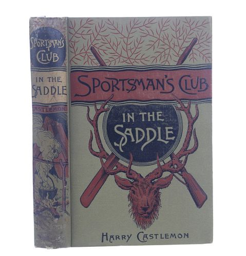 1901 Sportsman's Club In The Saddle by Castlemon