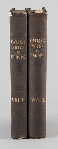 Catlin's Notes in Europe 2 vols
