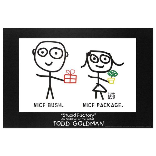 Nice Package. Nice Bush. Collectible Lithograph (36" x 24") by Renowned Pop Artist Todd Goldman.