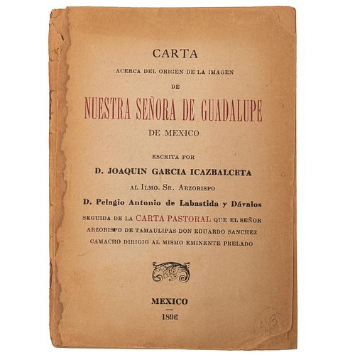 García icazbalceta, Joaquin. Carta acerca del origen de la imagen de Nuestra Señora de Guadalupe de México. México: 1896.