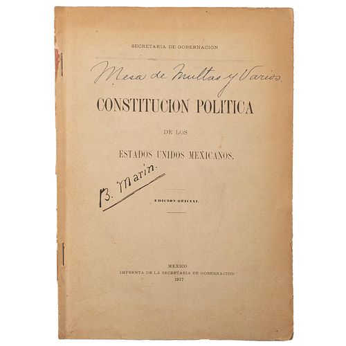 Carranza, Venustiano.Constitución Política de los Estados Unidos Mexicanos. Méx: Imp. de la Secretaría de Gob., 1917. Ed. Oficial.