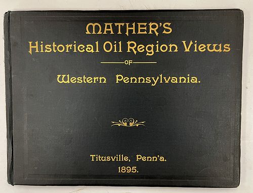 Mather's Historical Oil Region Views 1895. Part 1