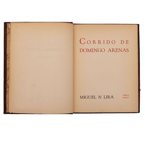 Lira, Miguel N. Corrido de Domingo Arenas. México, mayo a noviembre de 1935.  7 Stencil. Ed. 230 ejemplares.
