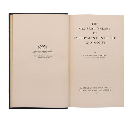 Keynes, John Maynard. The General Theory of Employment Interest and Money. London: Macmillan, 1936. Primera edición.