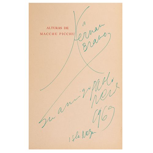 Neruda, Pablo. Alturas de Macchu Picchu. Santiago de Chile,1948. 1era edición. Firmado y dedicado por Pablo Neruda. Piezas. 2.