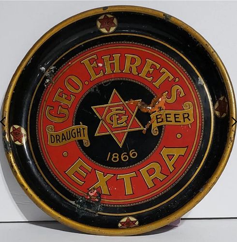 Pre Prohibition GEO. EHRET'S EXTRA DRAUGHT BEER Serving Tray 1866 