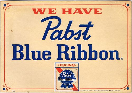 1962 We Have Pabst Blue Ribbon Beer Sign 