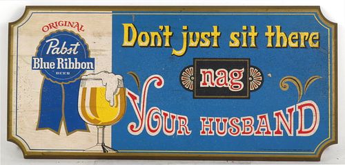 1967 Pabst Beer Wooden Plaque "Nag Your Husband" Wooden Sign 
