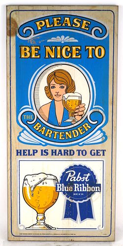 1967 Pabst Beer Wooden Plaque "Be Nice" (Woman) Wooden Sign 