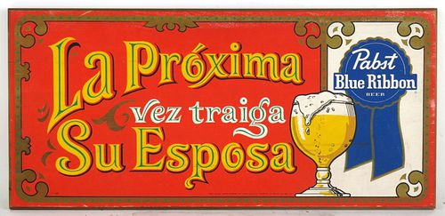 1971 Pabst Blue Ribbon Beer "La Proxima Vez" Wooden Sign 