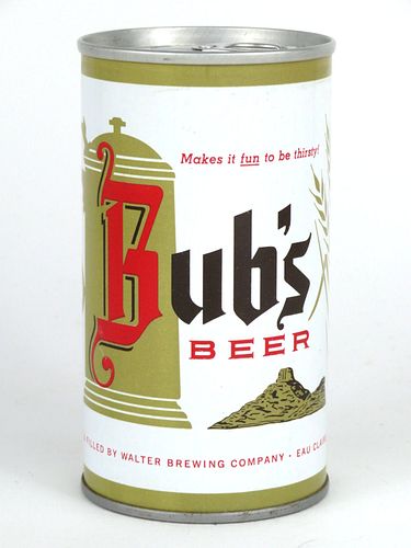 1976 Bub's Beer 12oz T47-05 Ring Top Eau Claire Wisconsin