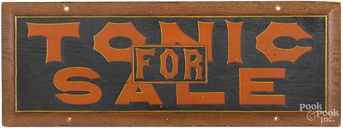 Painted trade sign Tonic For Sale, early 20th c., 8 3/4'' x 23 1/2''.