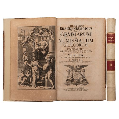 Begero, Laurentio. Tomo I. Thesaurus Brandenburgicus Selectus. Sive Gemmarum et Numismatum Greacorum... Coloniae: 1796. Piezas: 2.