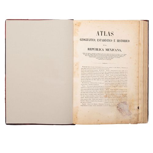 García y Cubas, Antonio. Atlas Geográfico, Estadístico e Histórico de la República Mexicana. México, 1858. 30 cartas y 2 cuadros.
