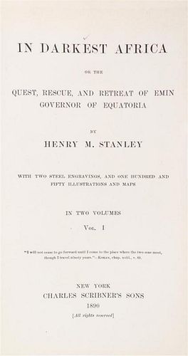 STANLEY, HENRY M. In Darkest Africa... New York, 1890. 2 vols. First US trade edition.