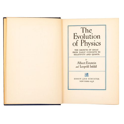 Einstein, Albert - Infeld, Leopold. The Evolution of Physics. New York: Simon and Schuster, 1938.