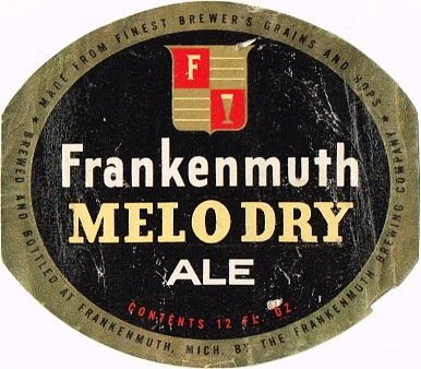 1954 Frankenmuth Mel O Dry Ale 12oz Label Frankenmuth