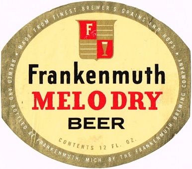 1954 Frankenmuth Mel O Dry Beer 12oz Label Frankenmuth
