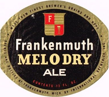 1956 Frankenmuth Mel O Dry Ale 12oz Label Frankenmuth