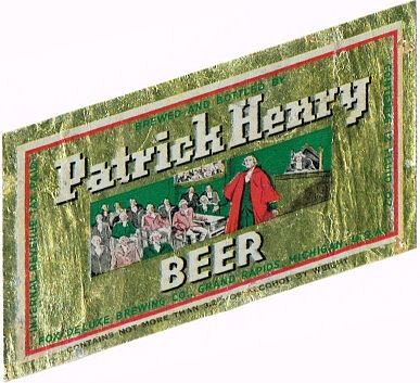 1947 Patrick Henry Beer 12oz Label CS59-06V Grand Rapids