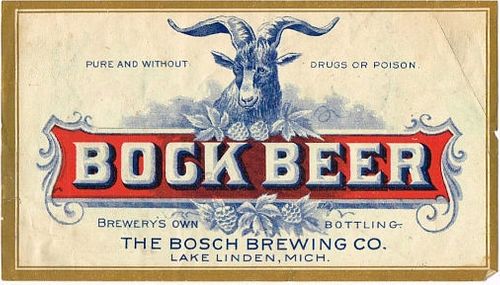 1905 Bock Beer No Ref. Label CS65-10 Lake Linden