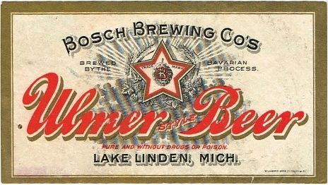1908 Ulmer Style Beer No Ref. Label CS65-05 Lake Linden