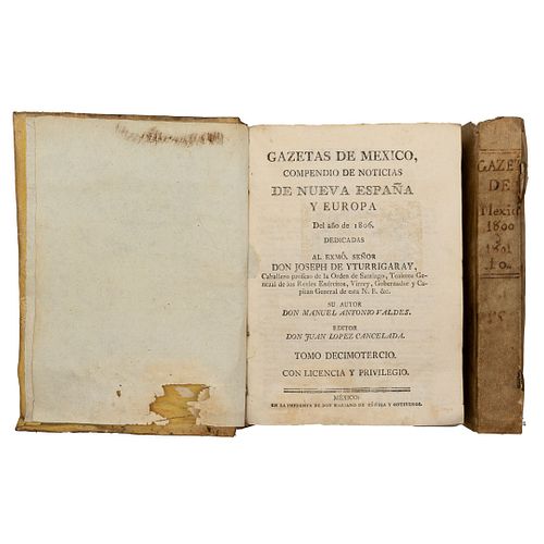 Valdés, Manuel Antonio. Gazetas de México, Compendio de Noticias de Nueva España. México, 1800 - 01. Piezas: 2.