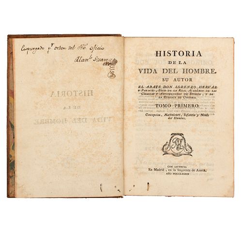 Hervás y Panduro, Lorenzo. Historia de la Vida del Hombre. Madrid: Imprenta de Aznár, 1789.  Tomo Primero.