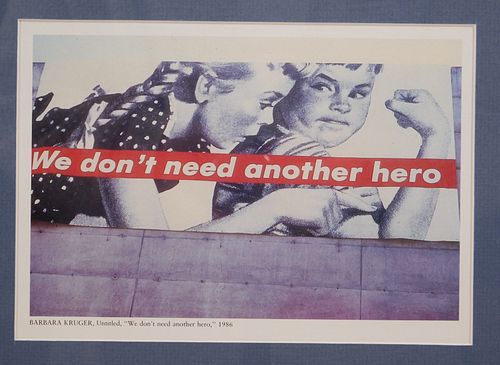 Barbara Kruger: We Don't Need Another Hero