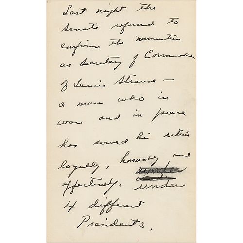 Dwight D. Eisenhower Handwritten Manuscript as President on Failed Confirmation of Sec. of Commerce Lewis Strauss, Who Prosecuted Oppenheimer