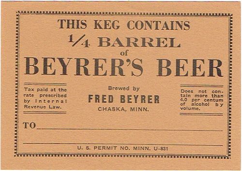 1933 Beyrer's Beer 7¾ Gallon Quarter Barrel CS75-04 Chaska Minnesota