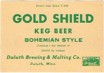 1940 Gold Shield Keg Beer CS78-X Unpictured Duluth Minnesota