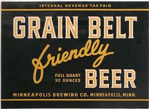 1940 Grain Belt Friendly Beer 32oz One Quart CS91-14 Minneapolis Minnesota