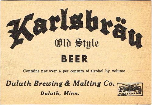 1950 Karlsbrau Old Style Beer No Ref. Keg or Case Label Duluth Minnesota