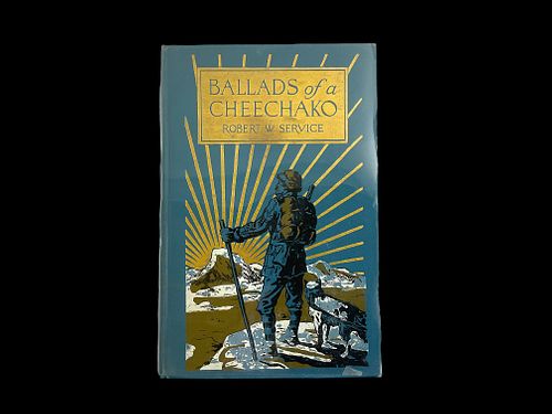 Ballads of a Cheechako by Robert W. Service, Barse & Hopkins Publishers, 1907, First Edition
