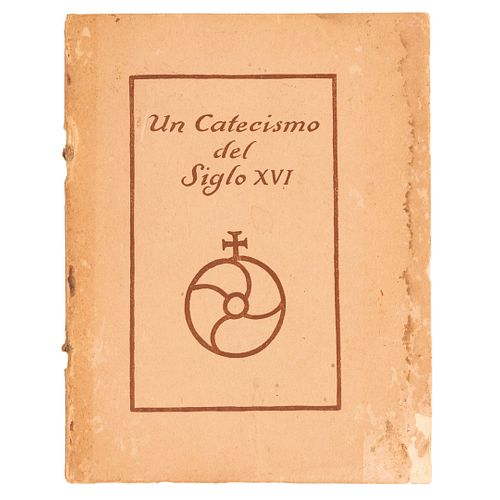 Catecismo Testeriano del Valle de Toluca. Un Catecismo del Siglo XVI. México: INAH, 1963. Ed. de 200 ejemplares numerados y firmados.