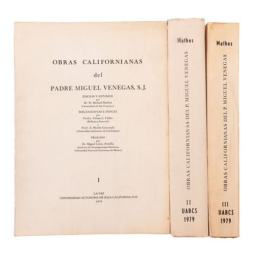 Mathes, W. Michael. Obras Californianas del Padre Miguel Venegas, S. J. La Paz... Pzs 3