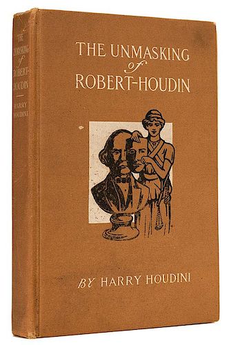 Houdini, Harry. The Unmasking of Robert-Houdin.