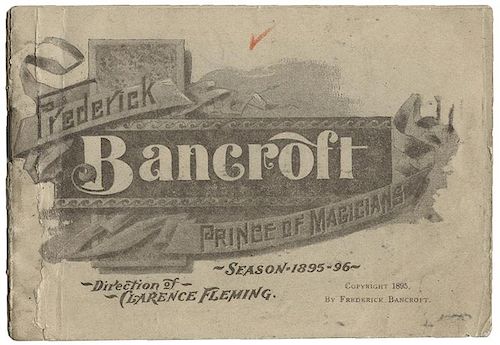 Bancroft, Frederick. Souvenir Tour Booklet. Bancroft – Prince of Magicians.