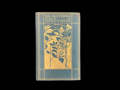 Charles M. Skinner "Do Nothing Days" 1899 Illustrated